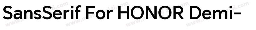 SansSerif For HONOR Demi字体转换